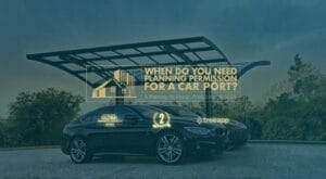Do You Need Planning Permission for a Car Port?