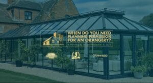 Do You Need Planning Permission for an Orangery?