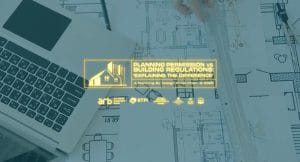What's The Difference Between Planning Permission and Building Regulations?