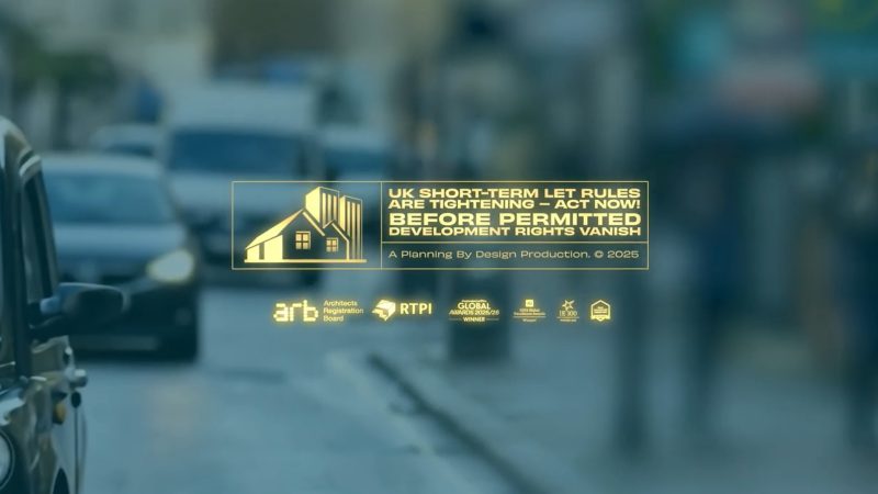 Short-Term Let Rules Are Tightening: Act Now Before Permitted Development Rights Vanish