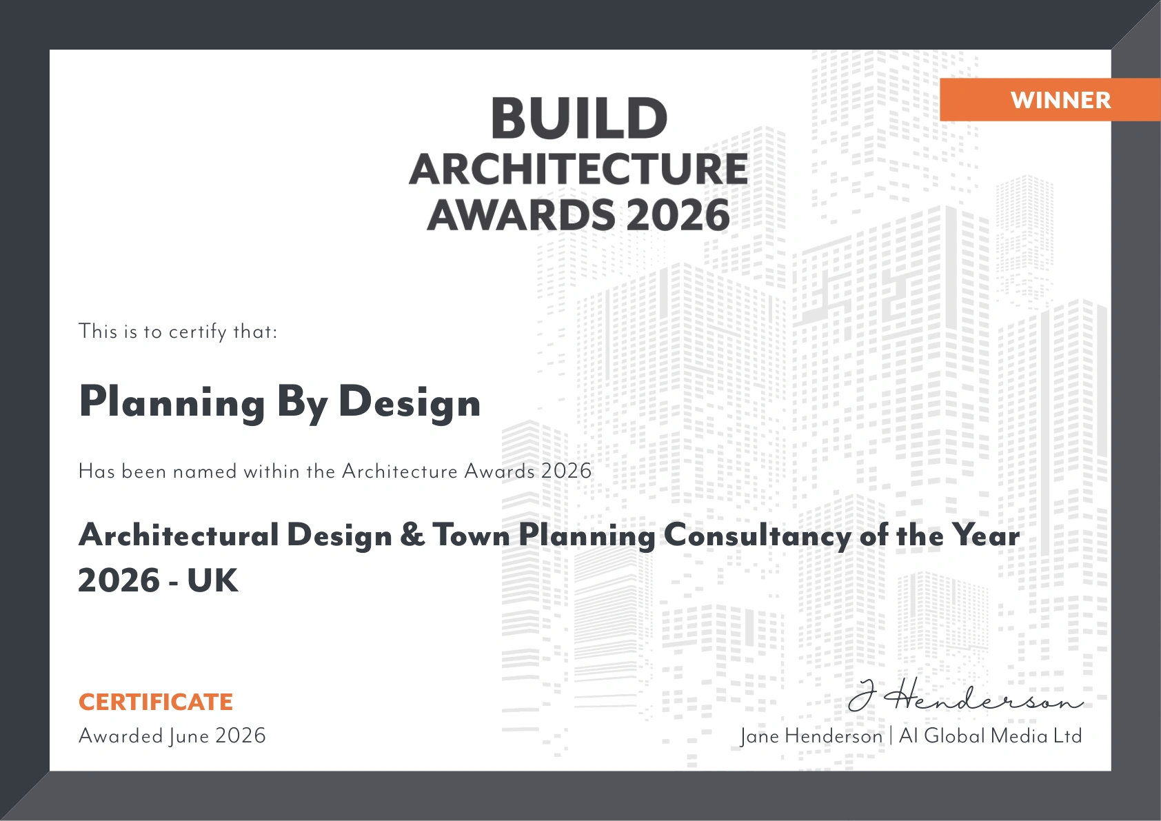 BUILD Architecture Awards 2026 Certificate - Planning By Design Architectural Design and Town Planning Consultancy of the Year 2026 UK